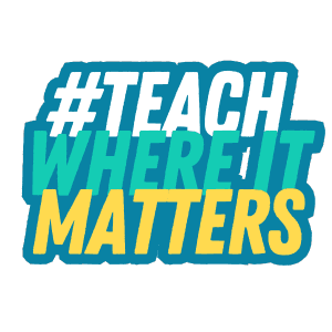 #Teach Where It Matters
